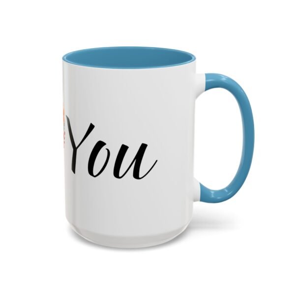 Coffee Mug - I Heart You with Beautiful Flower Heart Design - 11, 15oz - Image 26