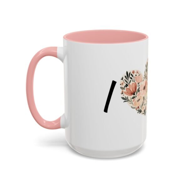 Coffee Mug - I Heart You with Flower Design - 11, 15oz - Image 19