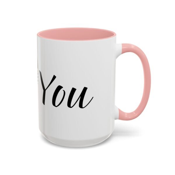 Coffee Mug - I Heart You with Flower Design - 11, 15oz - Image 18