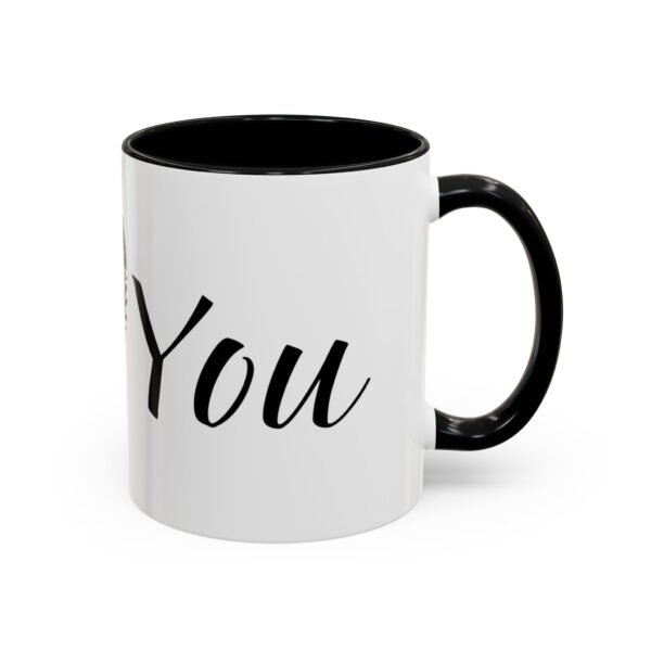 Coffee Mug - I Heart You with Flower Design - 11, 15oz - Image 3