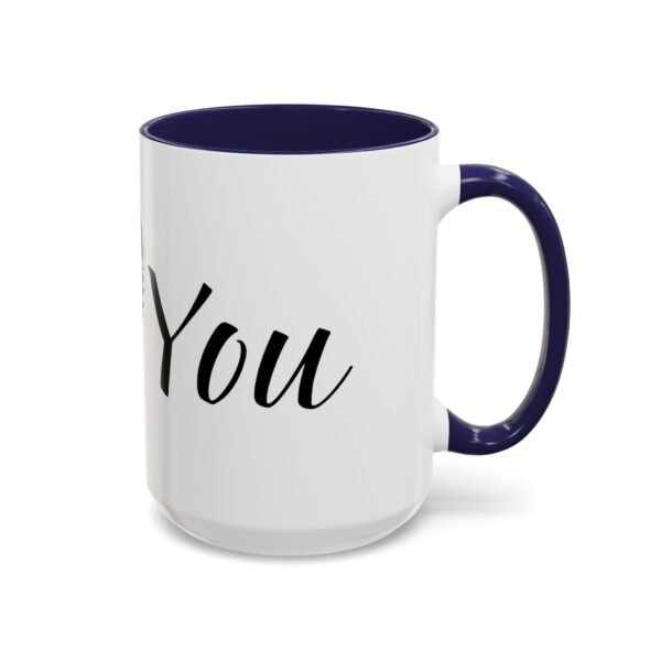 Coffee Mug - I Heart You with Flower Design - 11, 15oz - Image 34