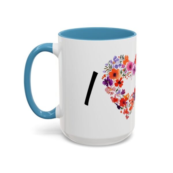 Coffee Mug - I Heart You with Beautiful Flower Heart Design - 11, 15oz - Image 27