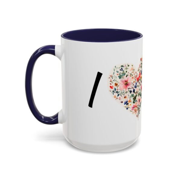 Coffee Mug - I Heart You with Flower Design - 11, 15oz - Image 35