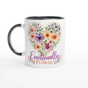 Emotionally Floral – 11oz Ceramic Mug